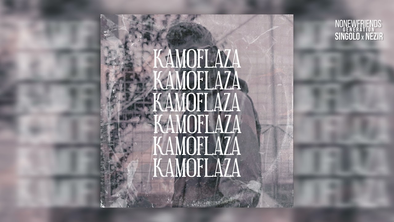 Singolo x Nezir - KAMOFLAZA🔫 (Official Audio)