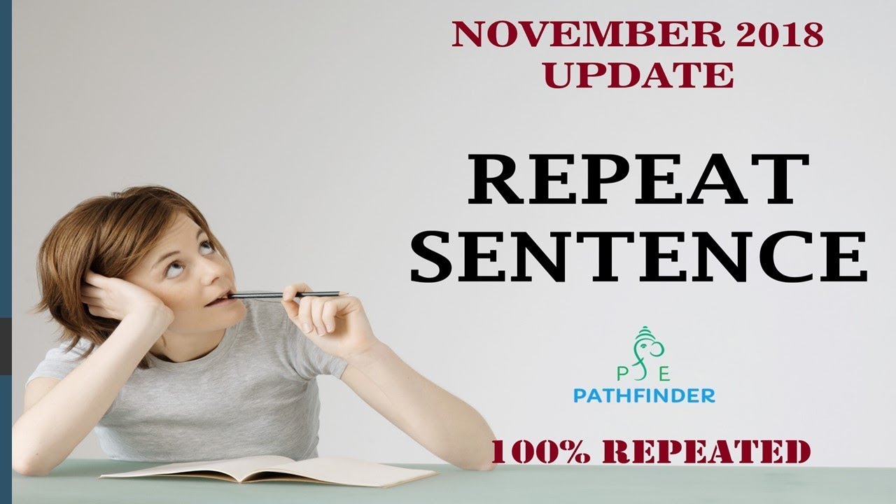 PTE Repeat Sentence Update [November 2018]