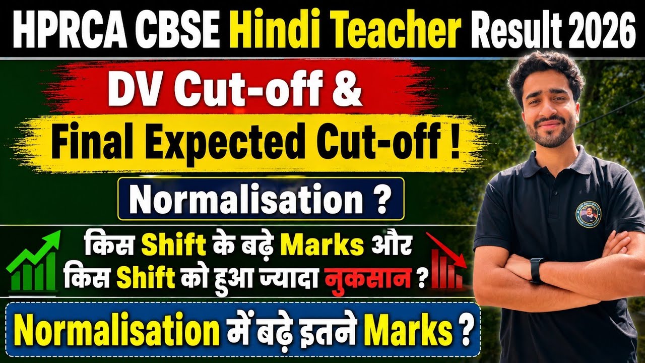 HPRCA CBSE Hindi Teacher Result 2026 | DV Cut-off & Final Cut-off | How many marks increased due ...