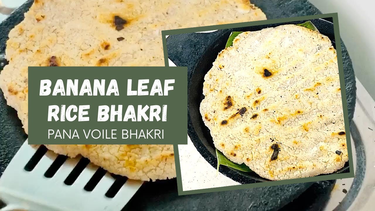 Pana voile / Banana leaf Rice Bhakri | Goan Traditional Breakfast | Healthy & Delicious