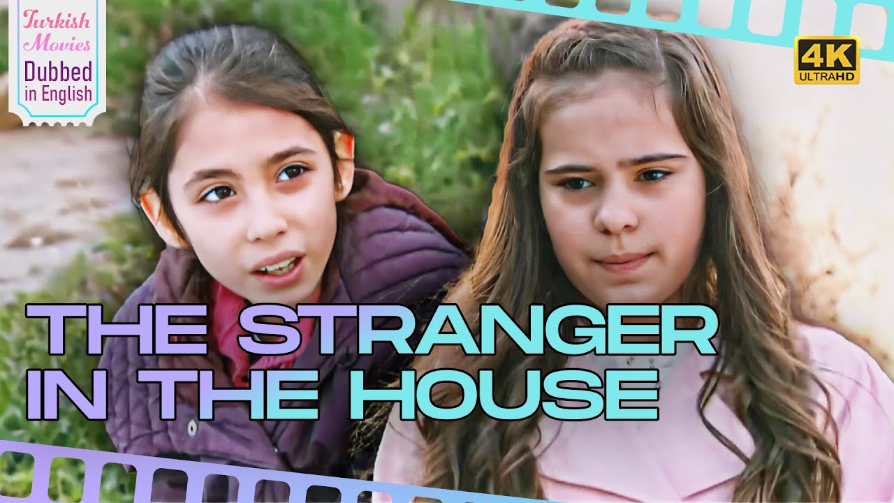 The Stranger in the House - Turkish Movies Dubbed in English - 4K - Davetsiz Misafir