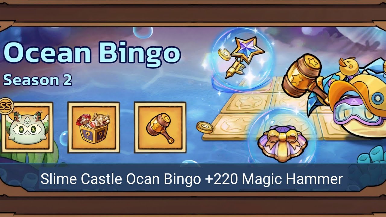 Slime Castle Ocean Bingo +220 Magic Hammer 