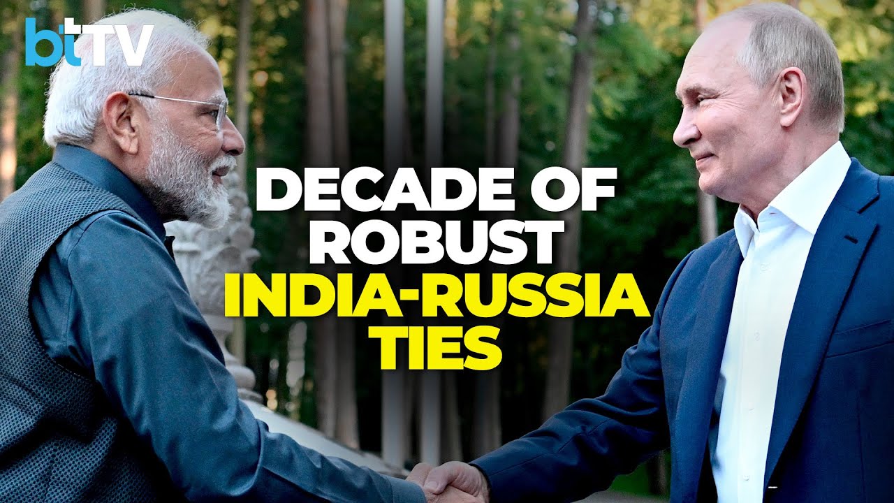 India-Russia Relations: A Decade Of Growth Under PM Modi And President Putin