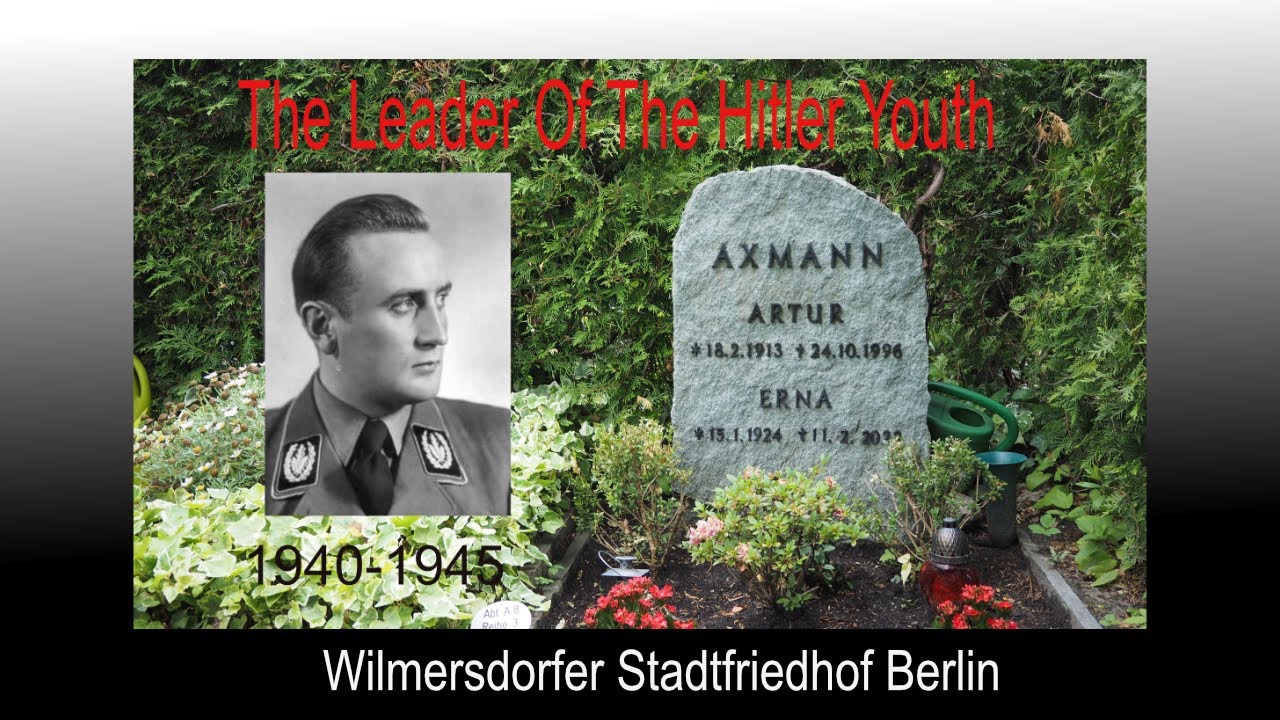 Artur Axmann Leader of the Hitler Youth