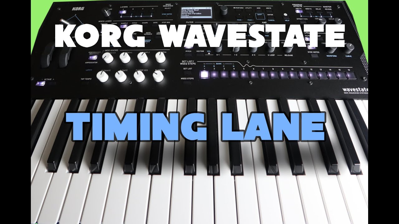 Korg Wavestate Timing Lane Demo