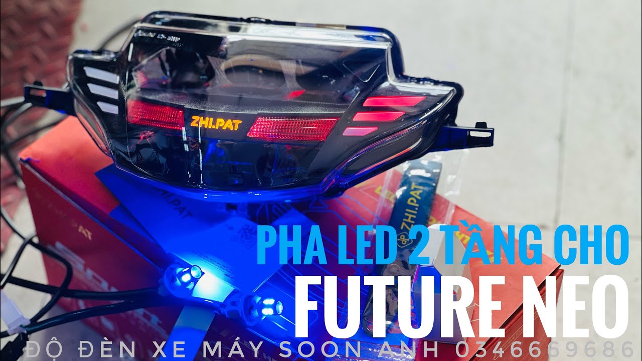 #FUTURE_NEO LẤP PHA ĐÈN LED 2 TẦNG QUÁ ĐẸP - FUTURE NEO ĐỘ NHẸ QUÁ ĐẸP - sdt 0346669686