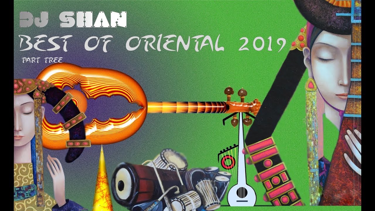 BEST OF ORIENTAL HOUSE MIX (part 3) by @Dj_Shan