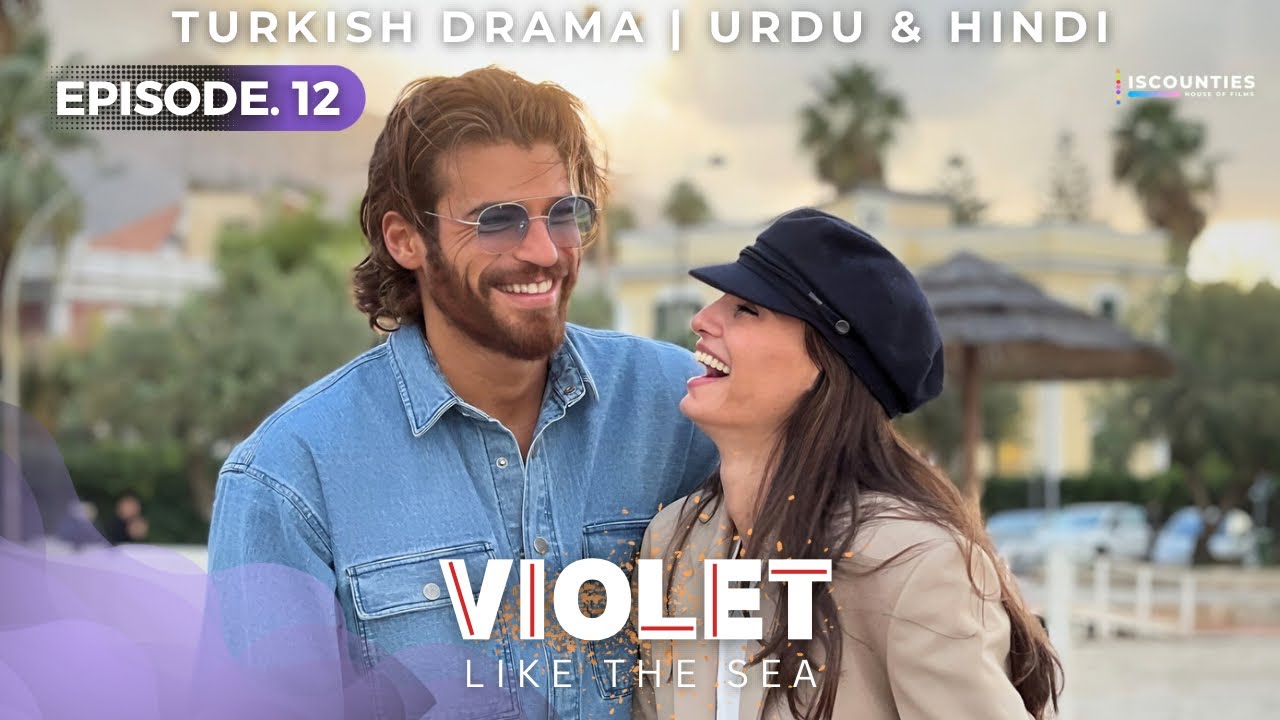 Violet Like The Sea : Final Episode 12 | Urdu/Hindi - Turkish Drama | Can Yaman - Francesca Chilemi