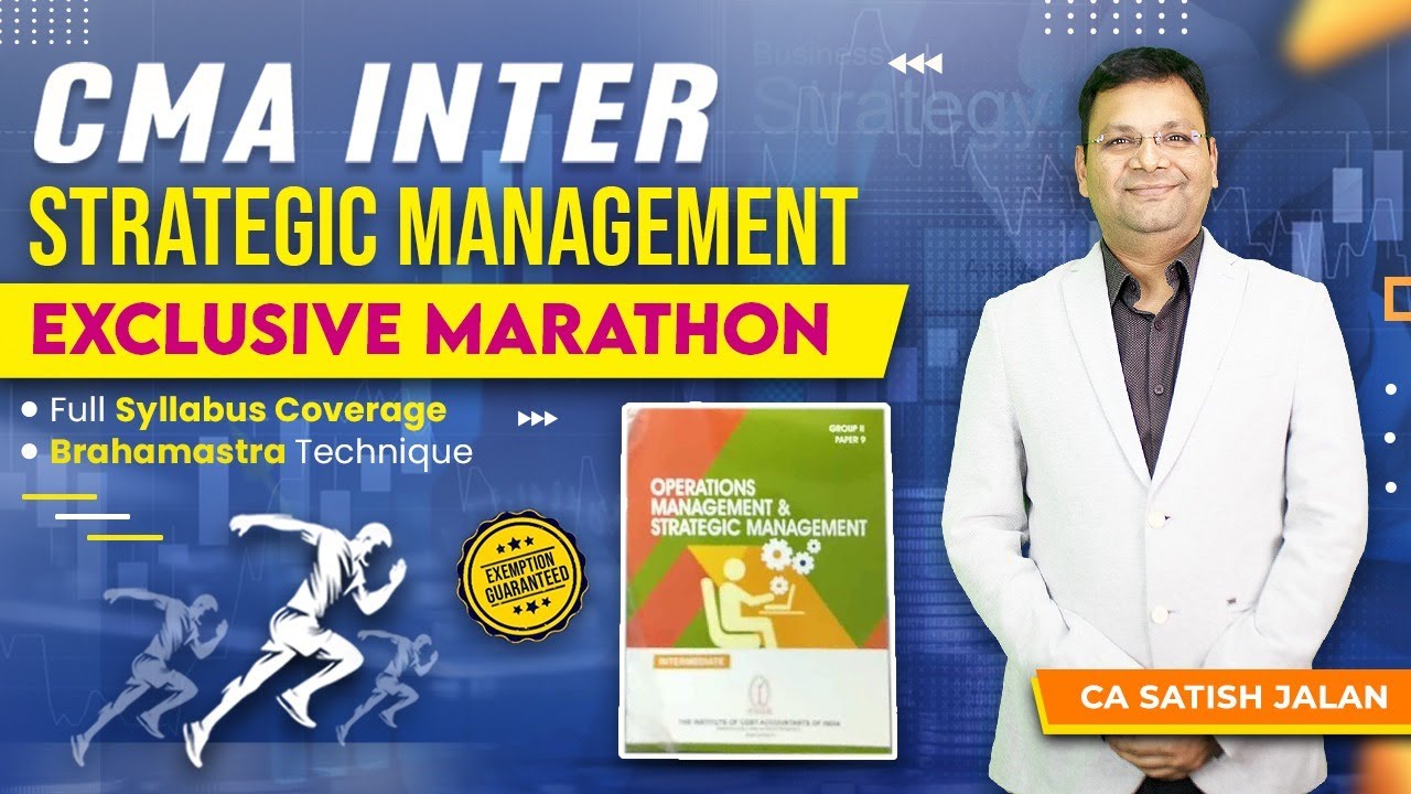 CMA Inter Strategic Management Marathon | Old syllabus | CMA Inter | CA Satish Jalan | SJC Institute