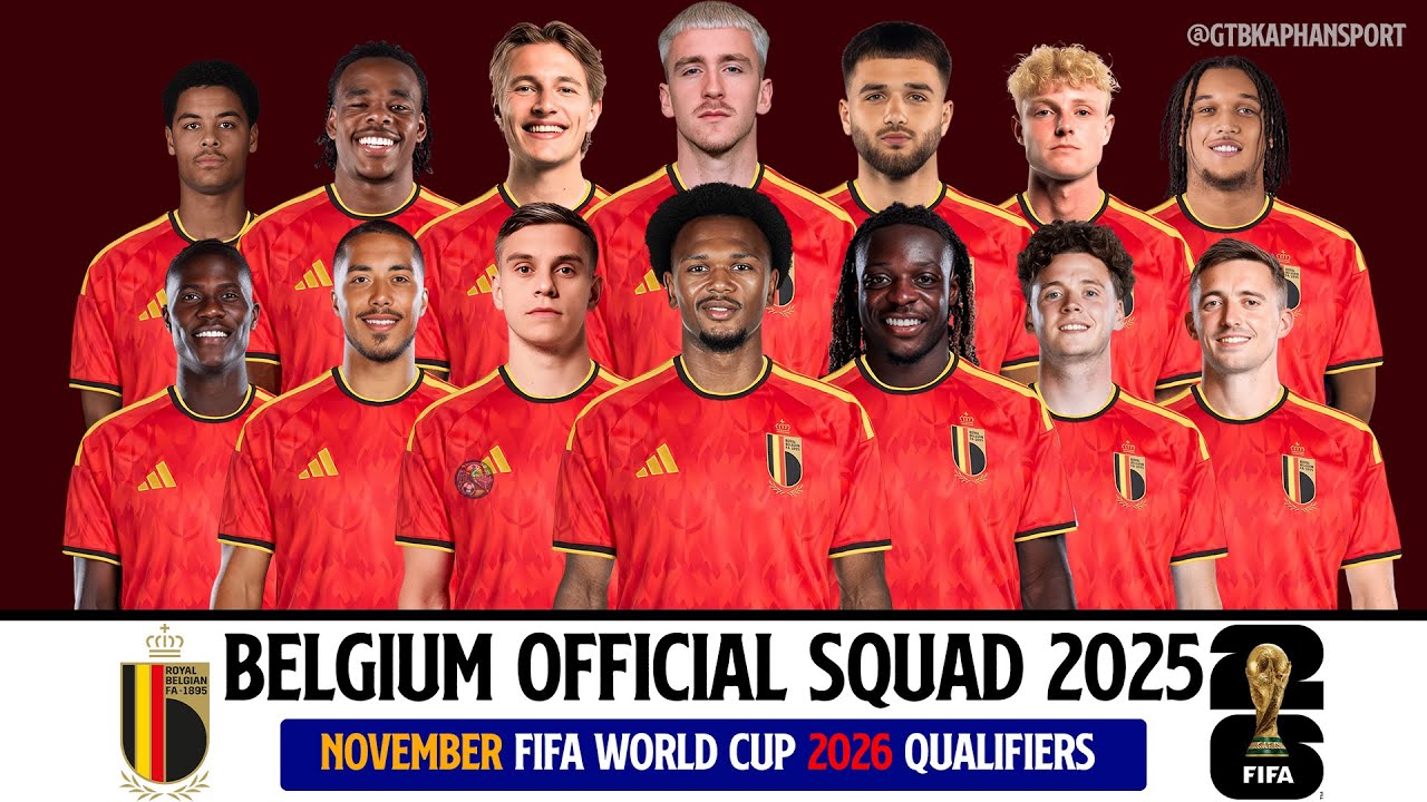 Belgium's Official Squad for FIFA World Cup 2026 qualifiers | FIFA Day November 2025