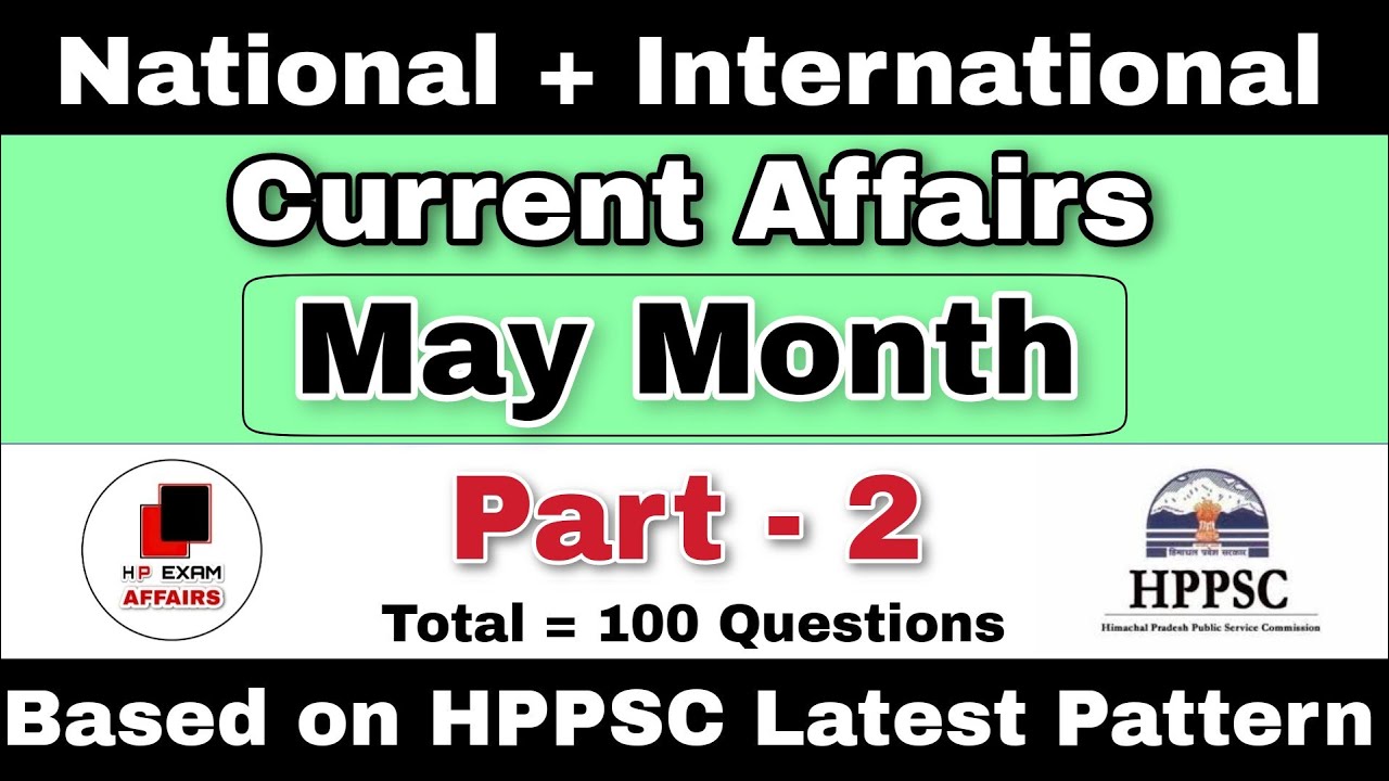 May Month Current Affairs | Part-2 | HPPSC | hpexamaffairs | 7018186561