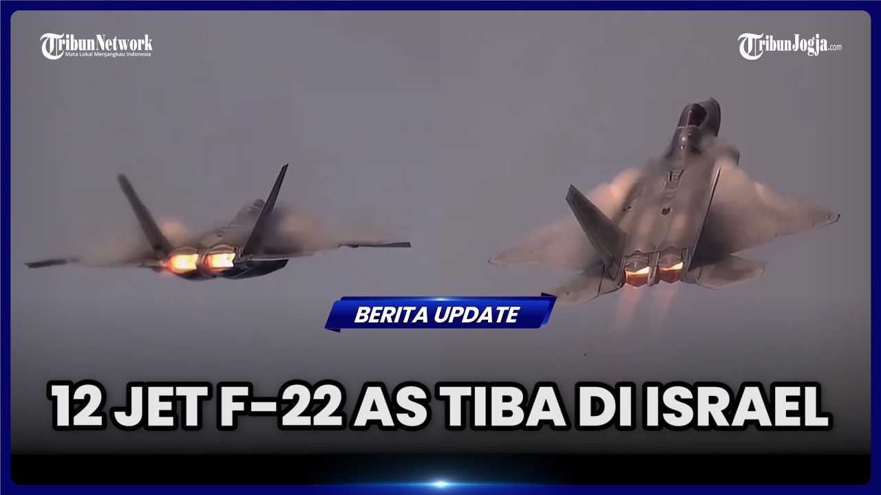 12 JET TEMPUR F-22 AS MENDARAT DI ISRAEL, SINYAL PERANG DENGAN IRAN MAKIN DEKAT?