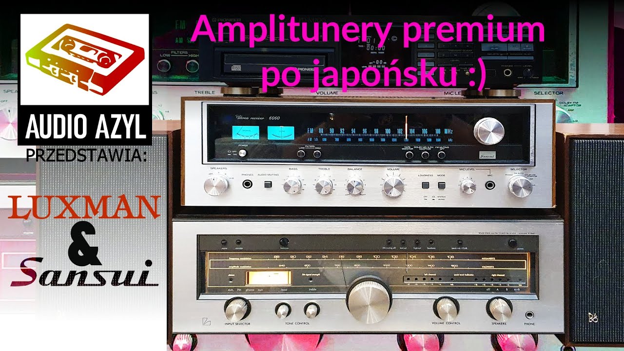 Sansui 6060 & Luxman R-1040: Audio Azyl #118