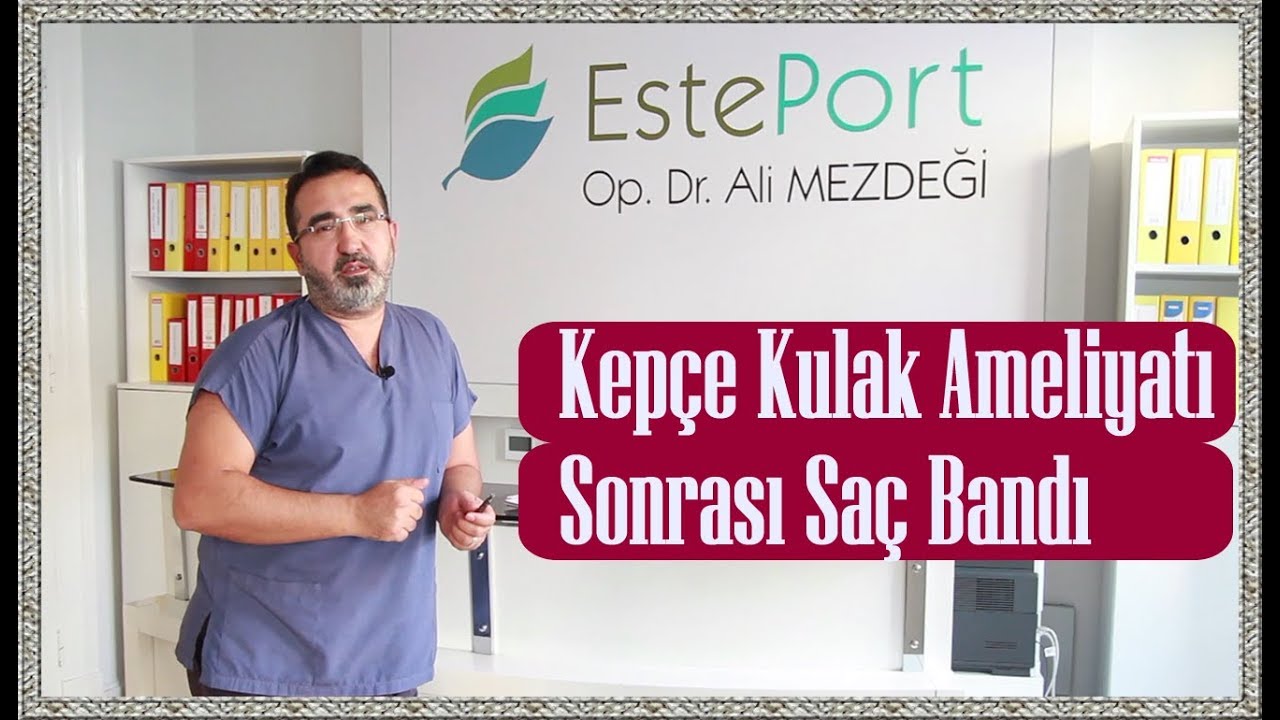 Kepçe Kulak Ameliyatı Sonrası Saç Bandı
