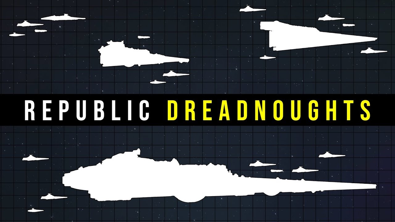 Republic DREADNOUGHTS and BATTLECRUISERS Explained | Star Wars Legends Lore