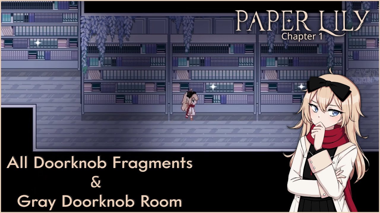 All Doorknob Fragment Locations & The Gray Doorknob Room | Paper Lily Chapter 1