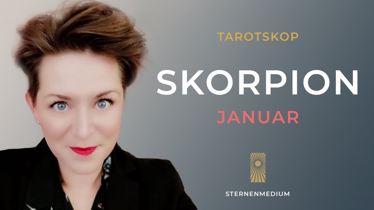 JANUAR 2026 ✴︎ SKORPION ✴︎ ♏︎ ✴︎ TAROTSKOP