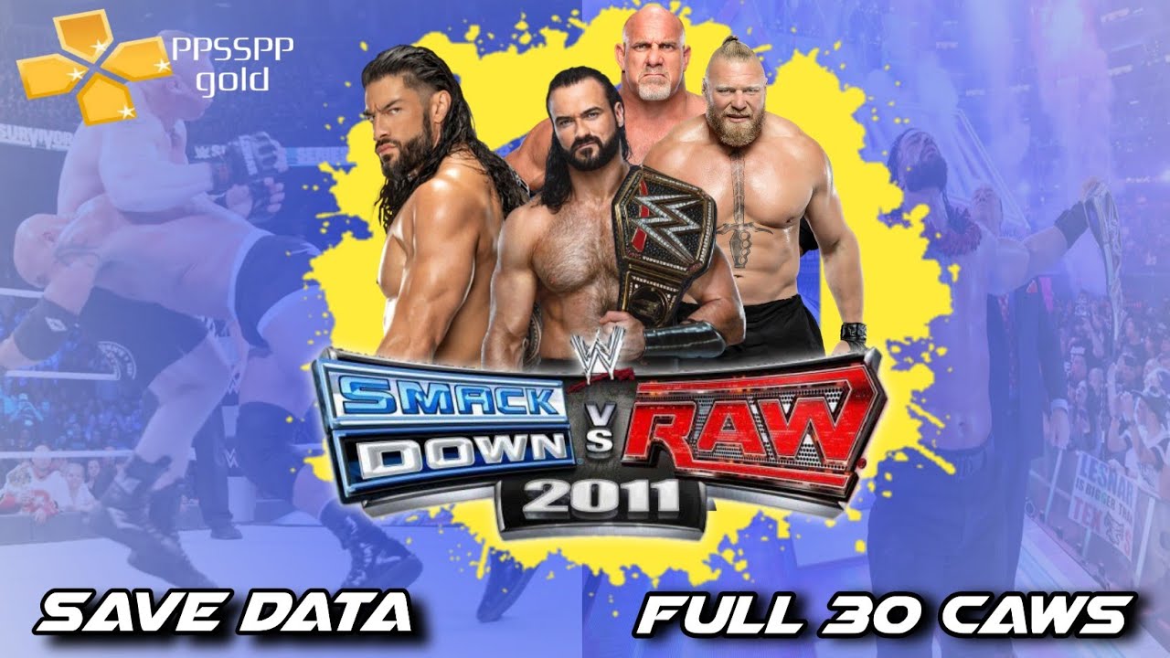 smackdown vs raw 2011 new save data 2022 ppsspp - samckdown vs raw 2011