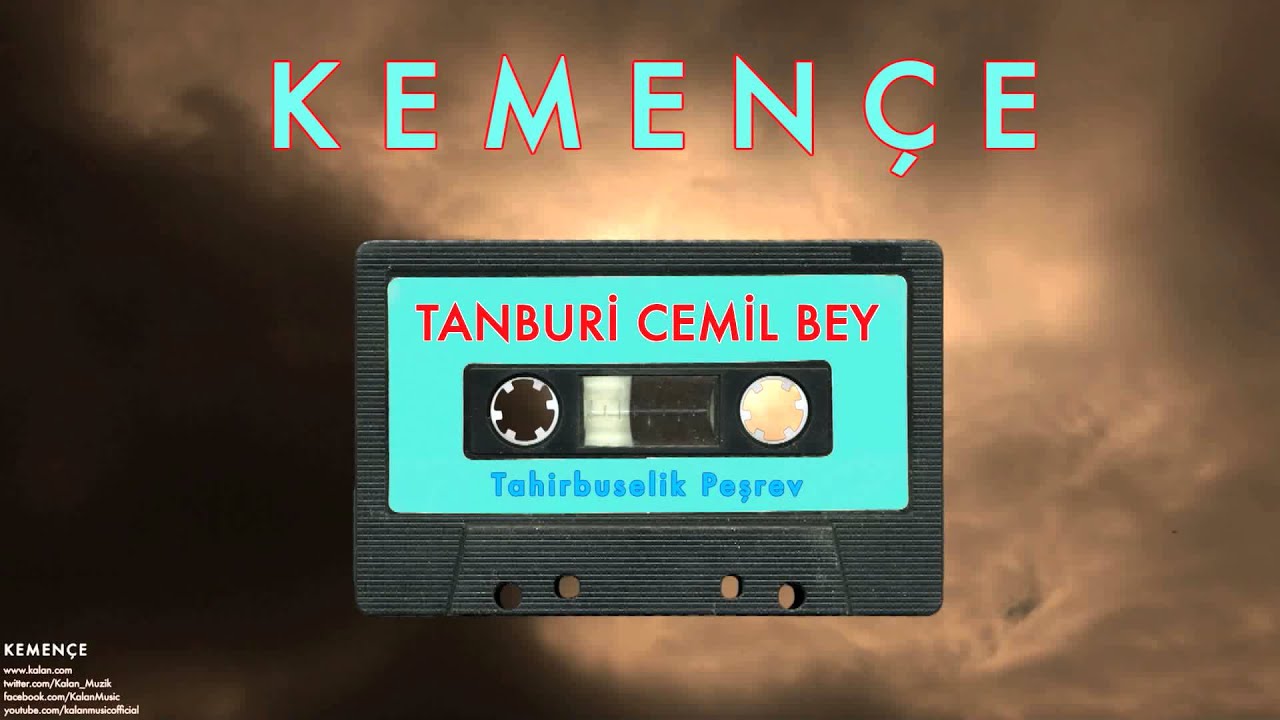 Tanburi Cemil Bey - Tahirbuselik Peşrev [ Kemençe © 2005 Kalan Müzik ]