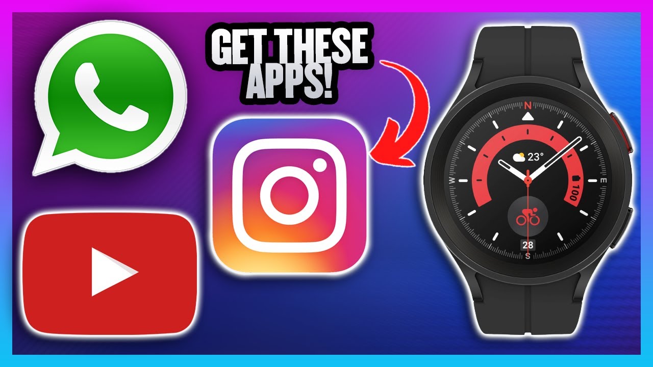 How To Get Any App On Your Samsung Galaxy Watch 5 And Watch 5 Pro