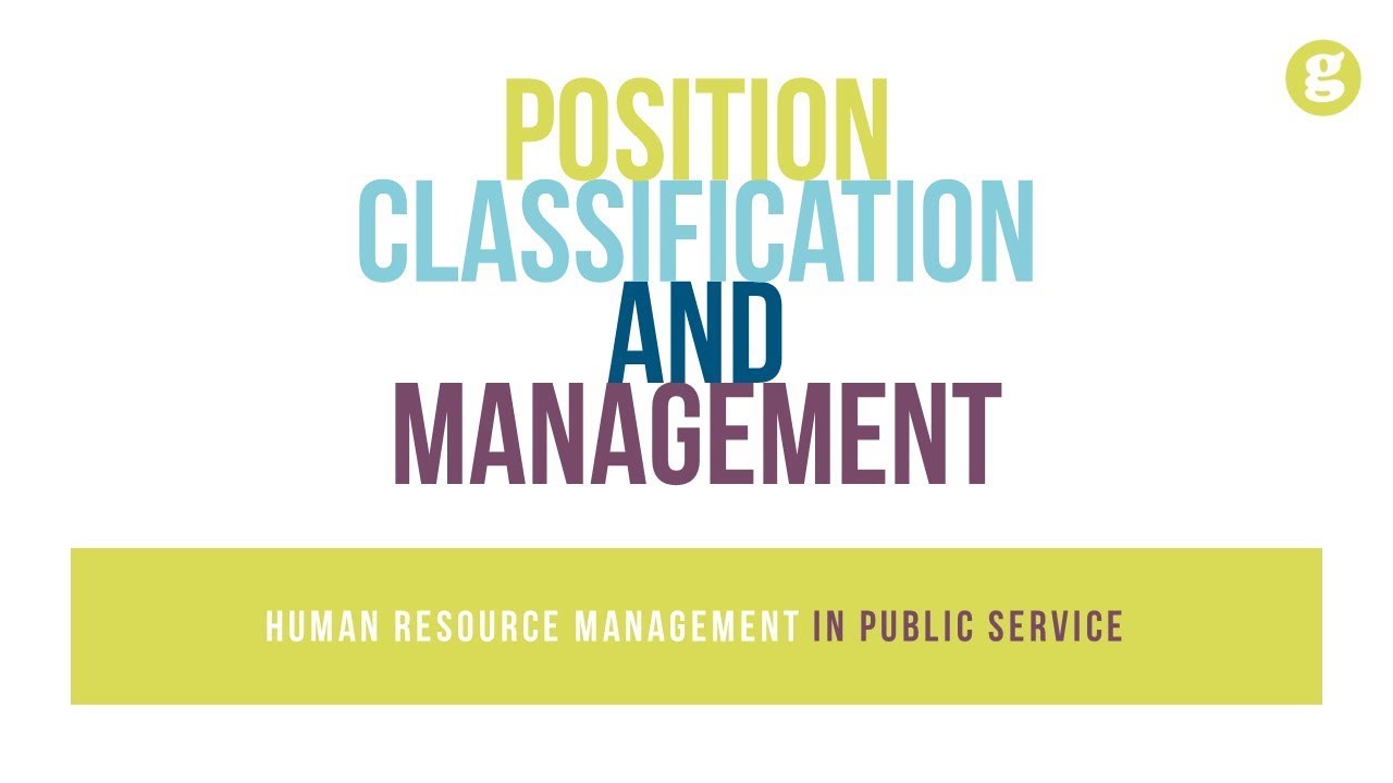 Position Classification and Management