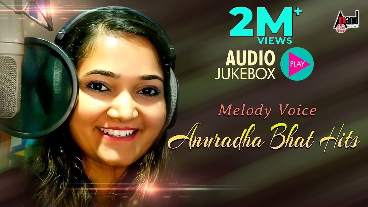Melody Voice Anuradha Bhat Hits | Super Audio Hits Jukebox | New Kannada Selected Hits