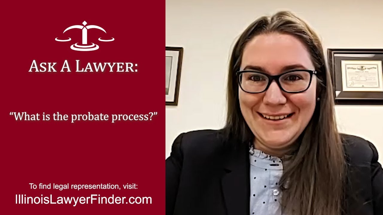 What is the probate process?