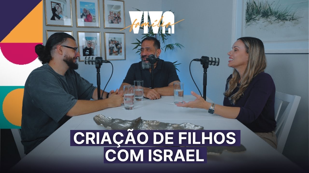Luciano Subirá - CRIAÇÃO DE FILHOS COM ISRAEL | VIVA FAMÍLIA