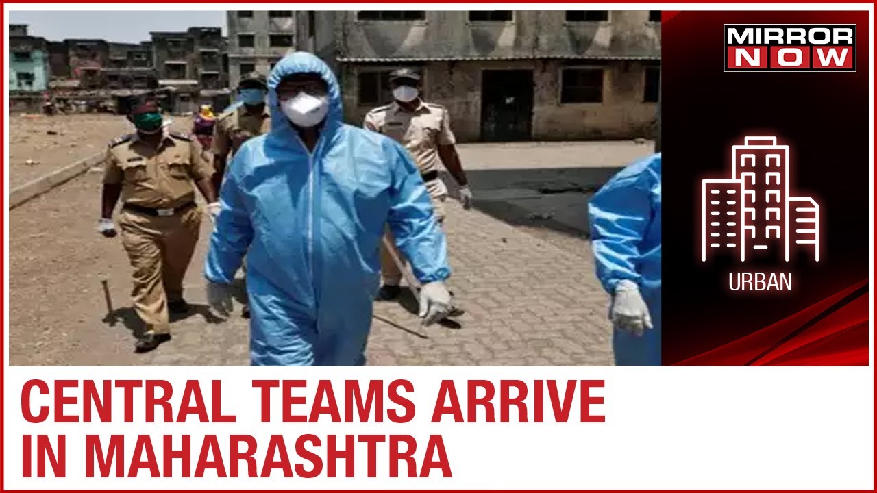 Coronavirus outbreak: Central teams arrive in Mumbai & Pune for assessment of lockdown