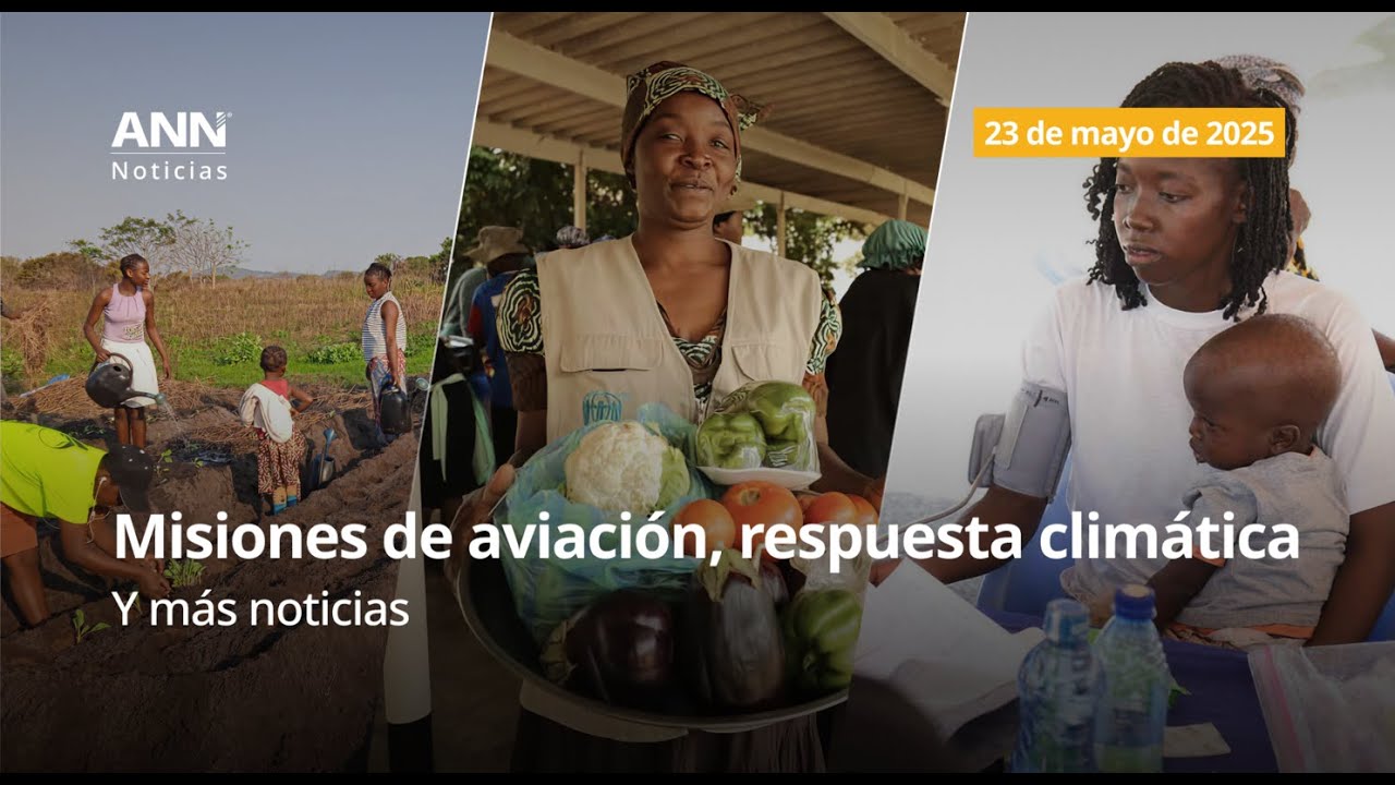 23 de mayo de 2025: Soluciones agrícolas en África y Centroamérica y más noticias