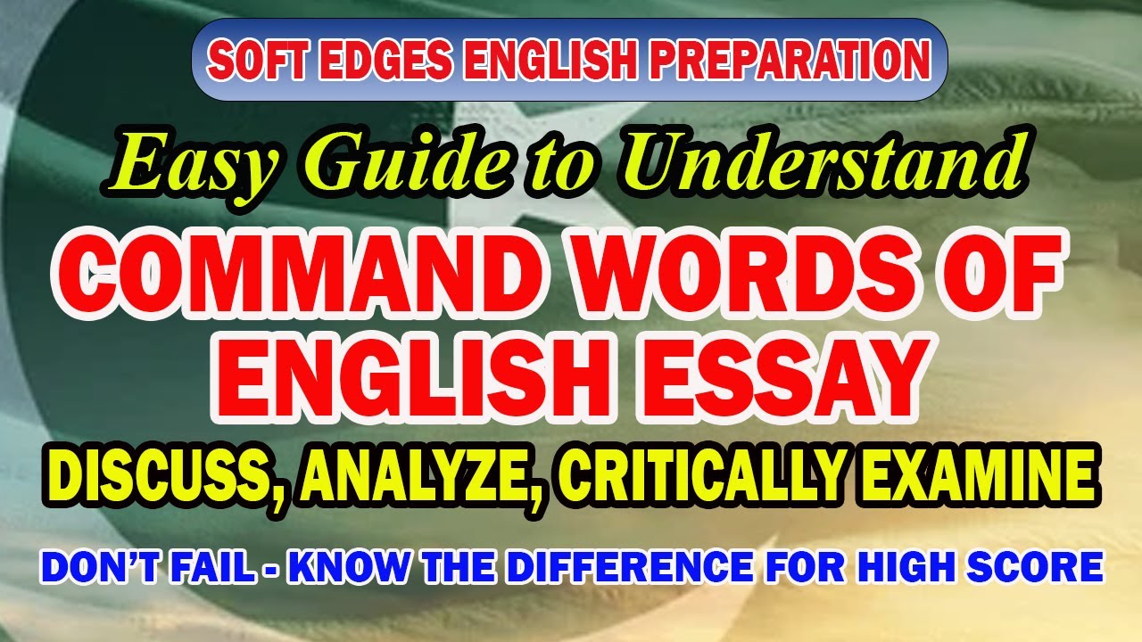 CSS Essay Command Words | PMS CCE |  Discuss vs Analyze vs Critically Examine | Soft Edges