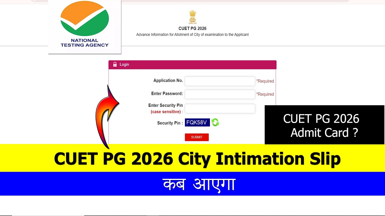 CUET PG 2026 City Intimation Slip & Admit Card कब आएगा | NTA Big Updates