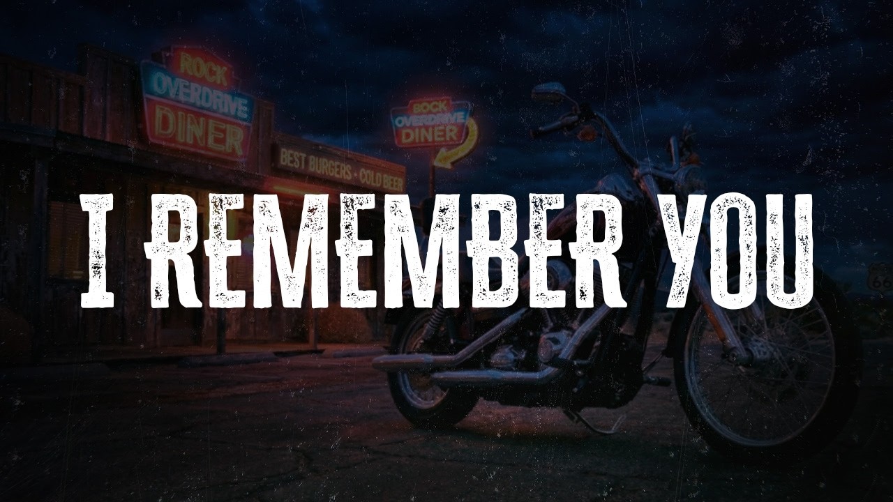 Skid Row - I Remember You | Lyrics