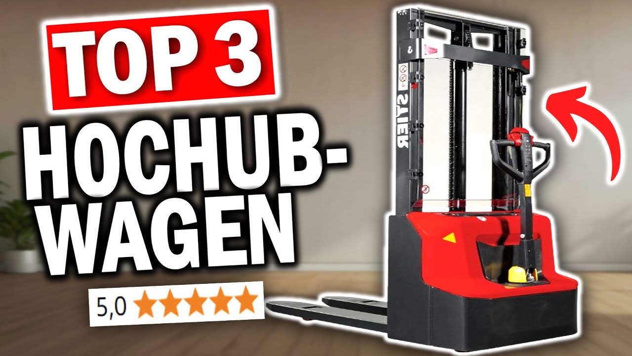 Top 3 HOCHHUBWAGEN im Vergleich! 🔥 | Top 3 Hochhubwagen 2026 - Welche sind die Besten?