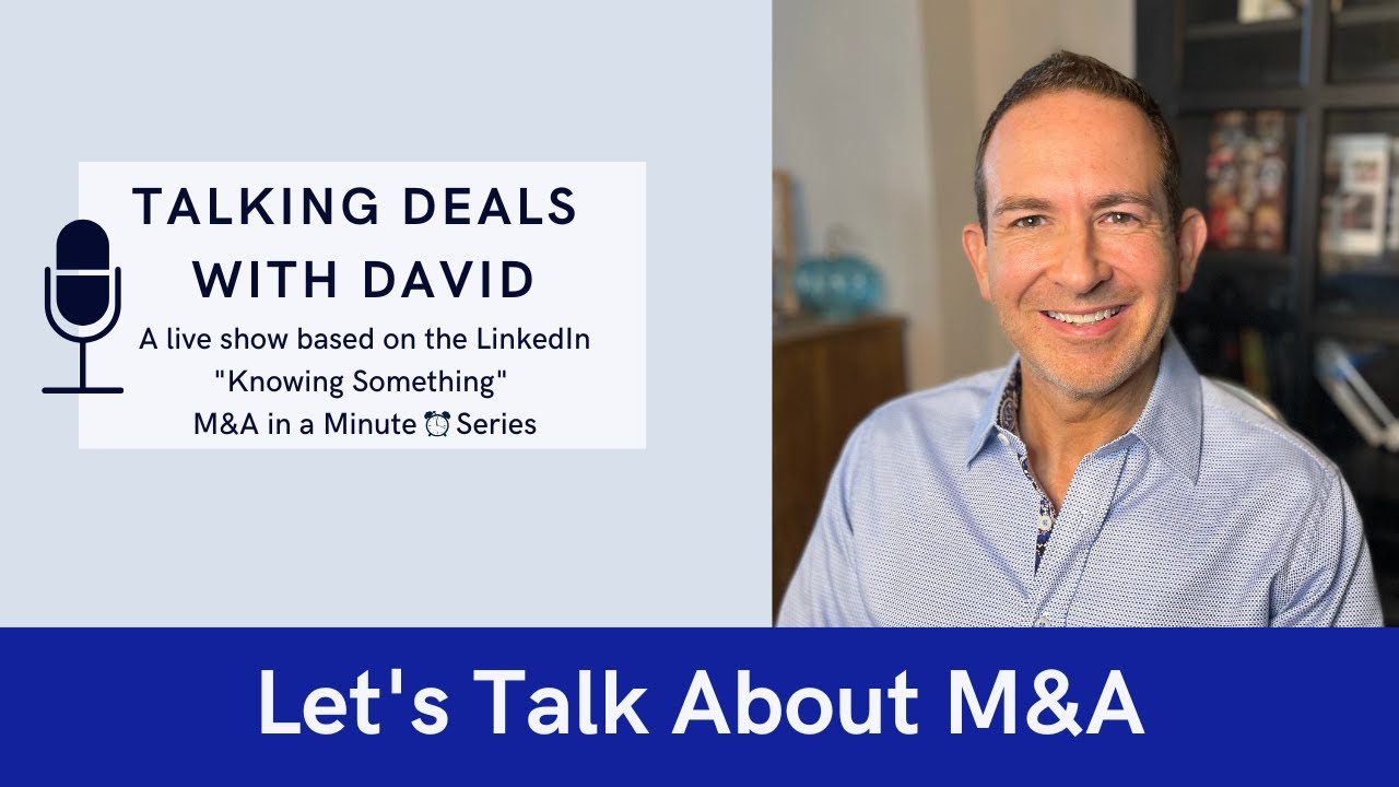 Episode 1: Let s Talk About M&A