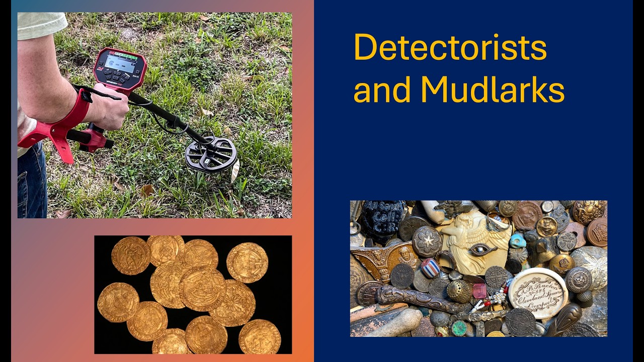 Detectorists and mudlarks: do it yourself searches into the Past in the UK