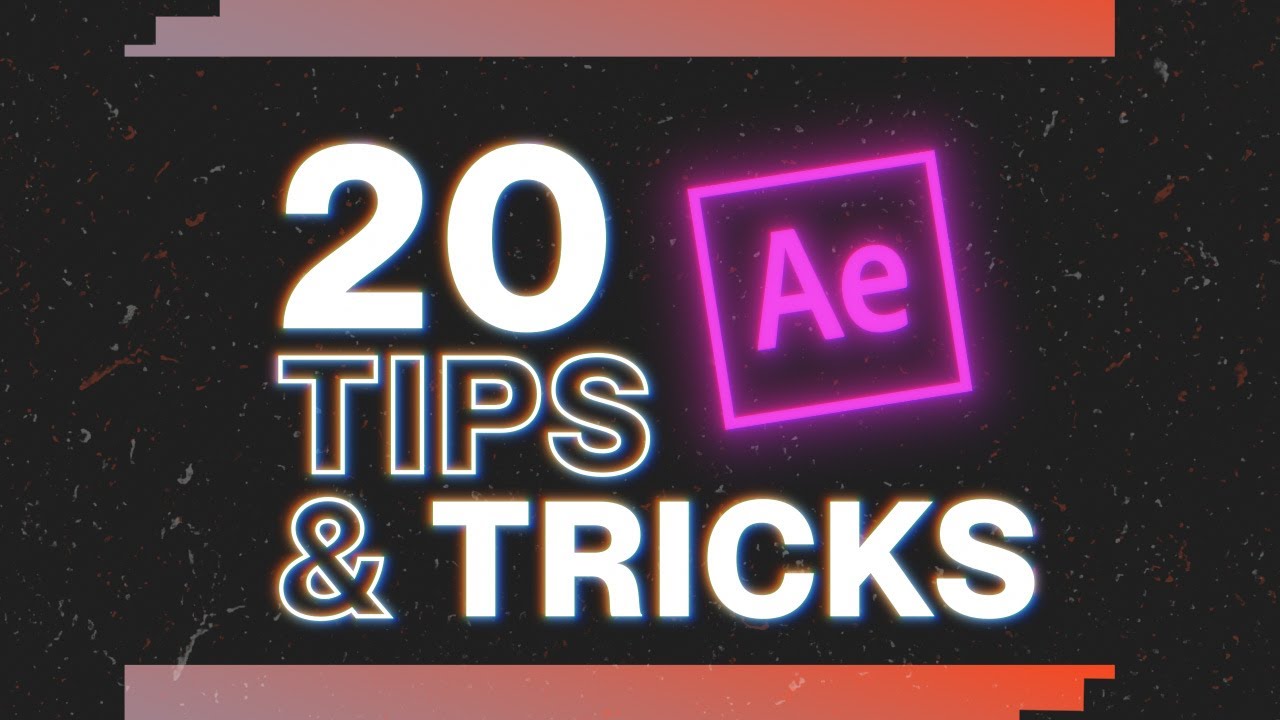 20 astuces After Effects