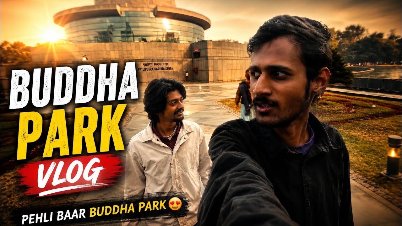 Visiting to Budha park😍🍁(Patna) . Amazing 🤩😯.#patna #park #budha #vlog 