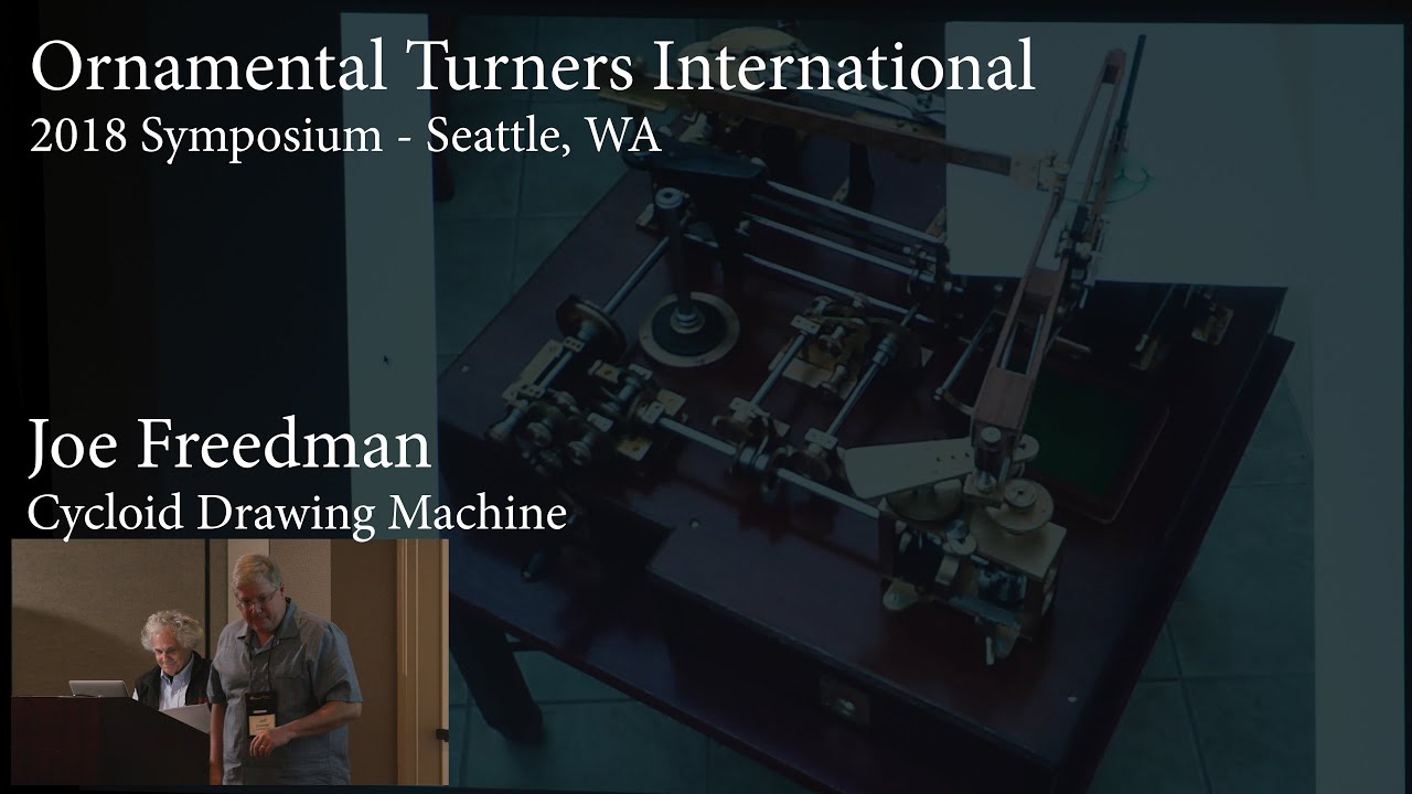 Joe Freedman - Cycloid Drawing Machine - OTI Symposium Seattle Washington