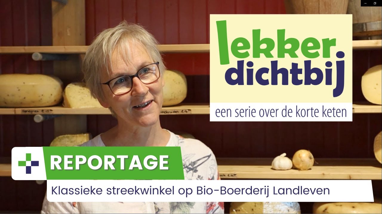 Klassieke streekwinkel op Bio-Boerderij Landleven