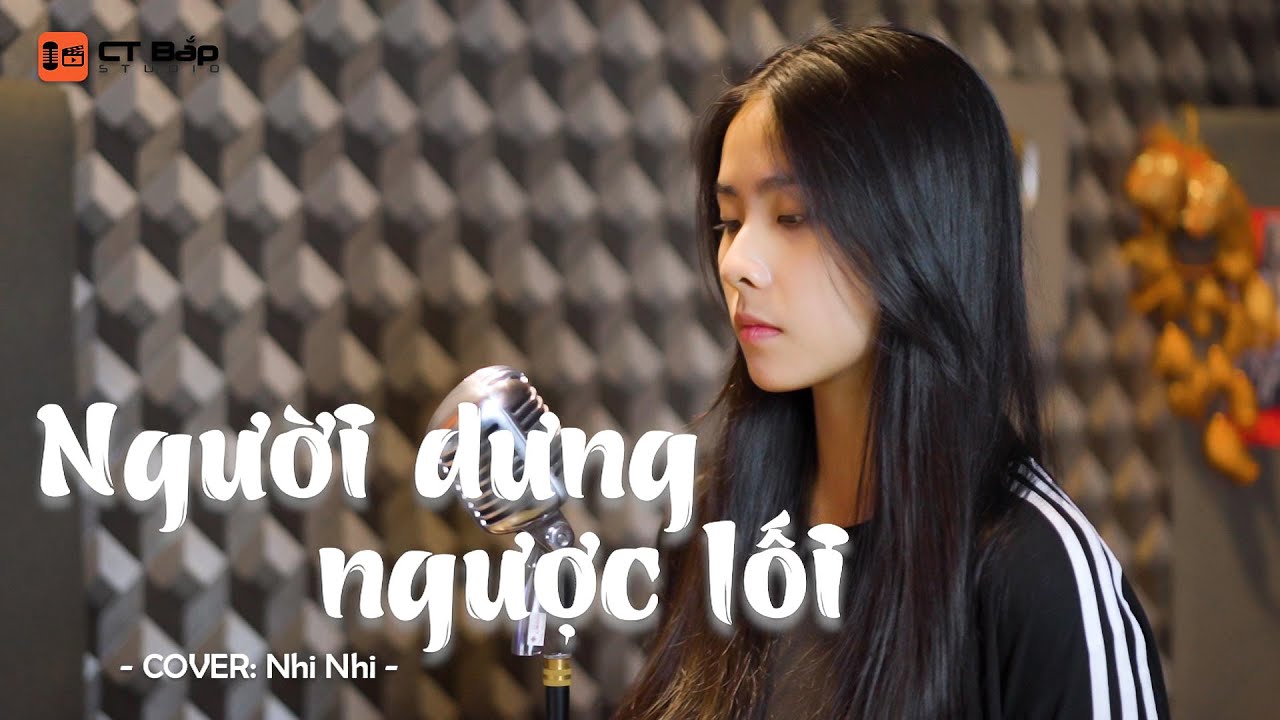 Người Dưng Ngược Lối - Phạm Quỳnh Anh | Nhi Nhi Cover
