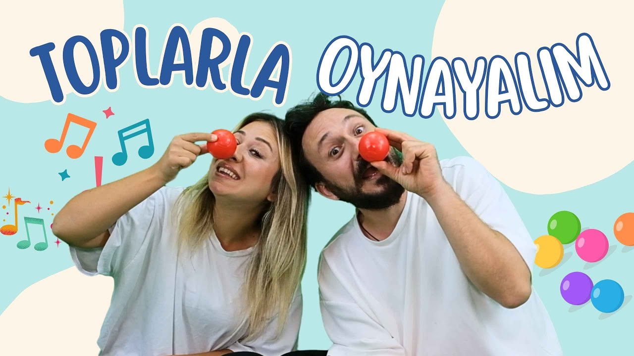 TOPLARLA OYNAYALIM - Burak Onurlu | Okul Öncesi - İlkokul Şarkılar | Ritim Çalışması