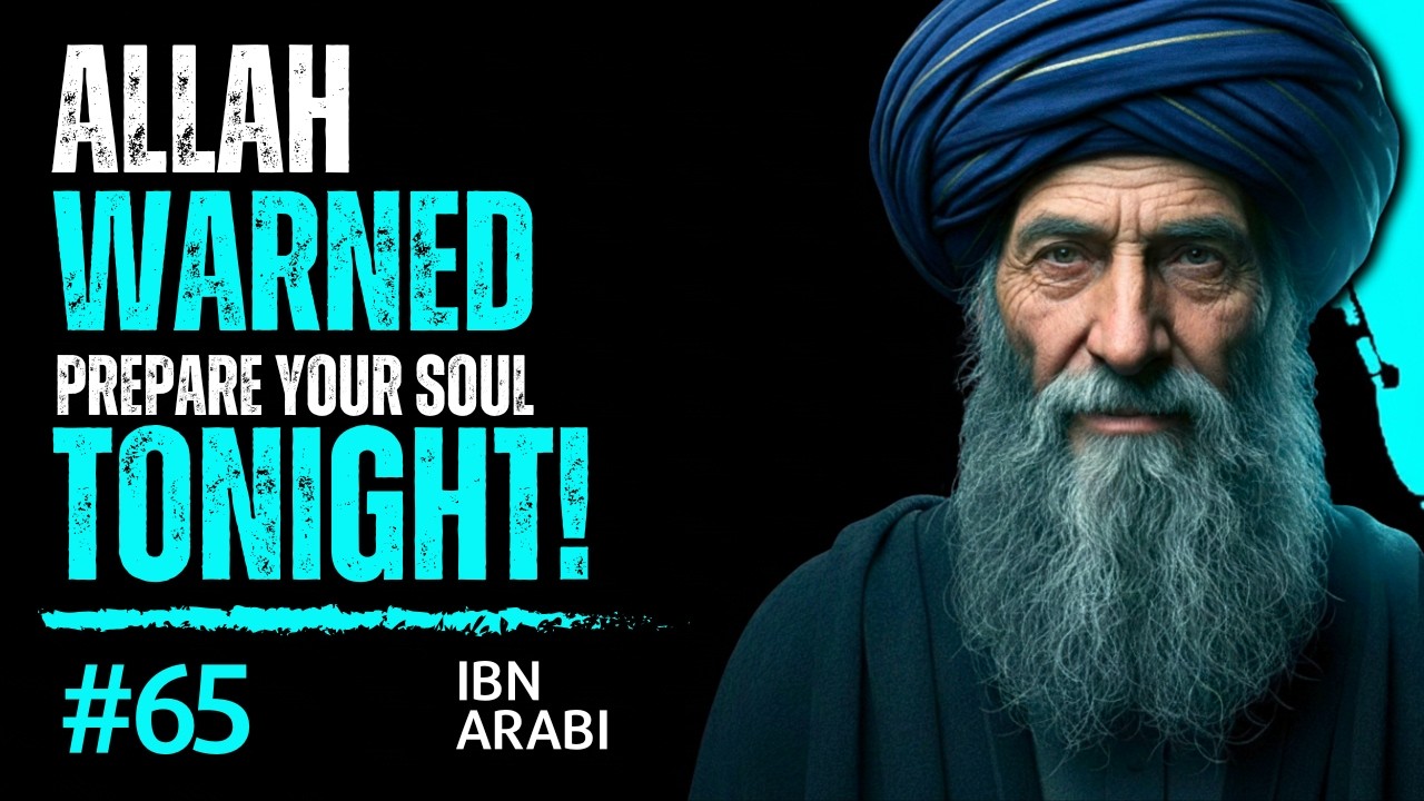 Allah Warned You for Tonight — Ibn ʿArabi’s Final Wake-Up Call