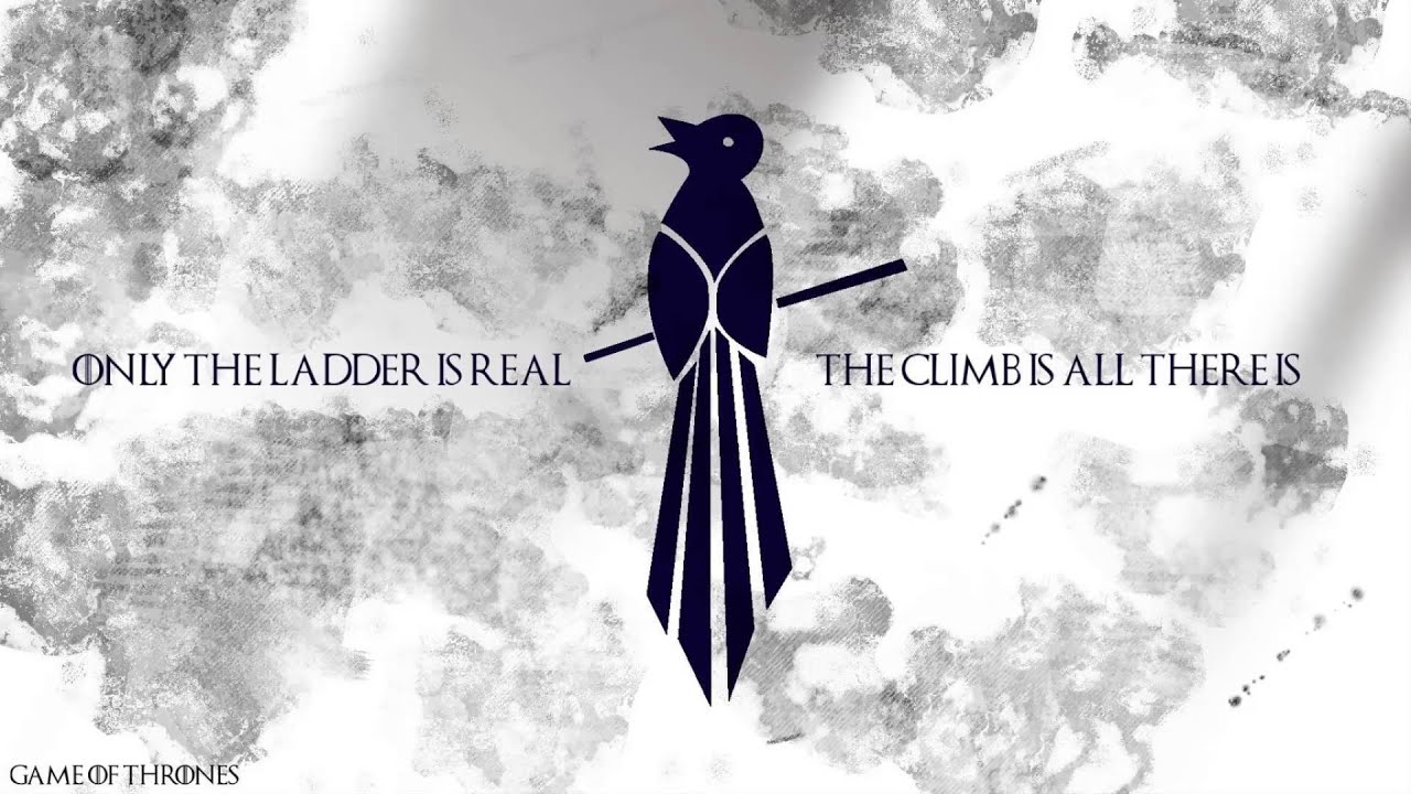 Game of Thrones - Chaos is a ladder - Petyr Baelish