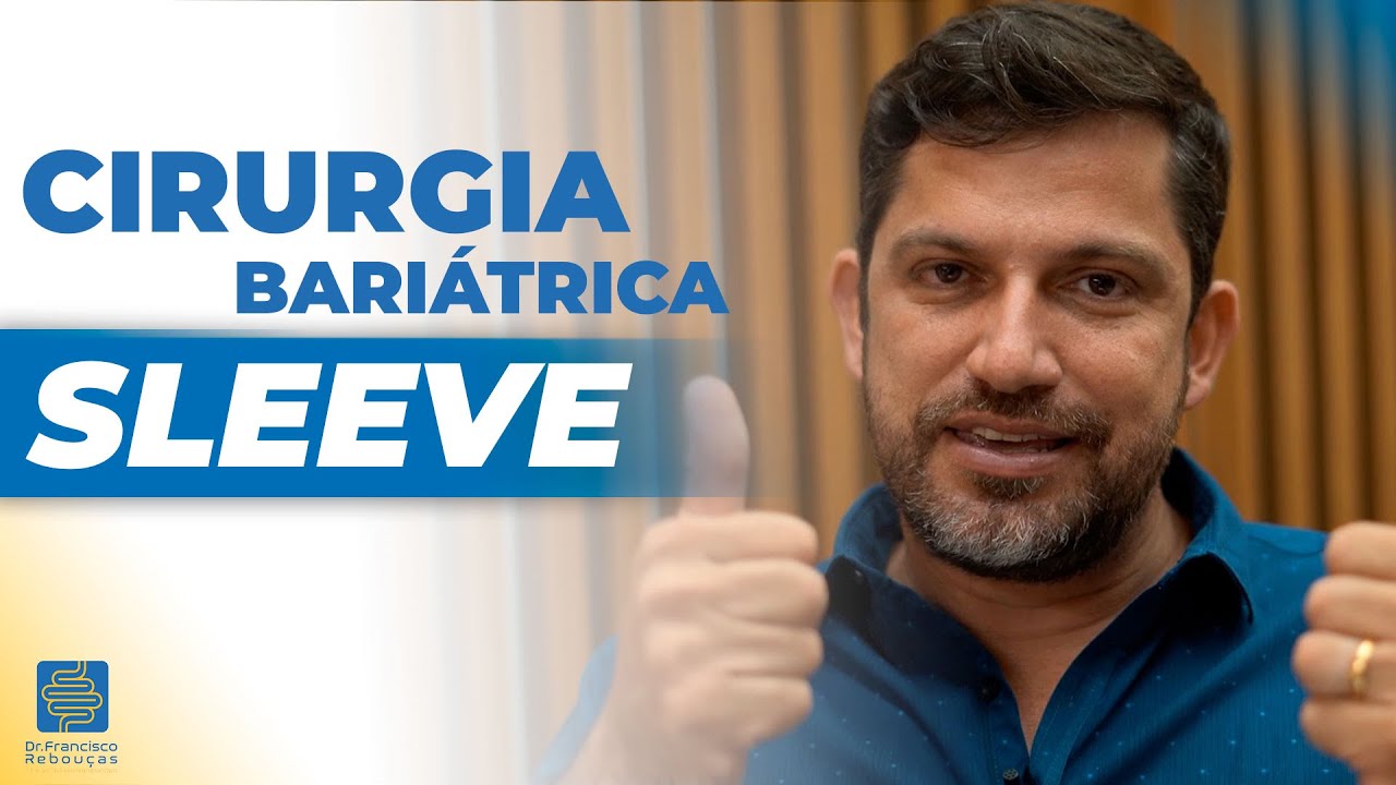 TUDO SOBRE A CIRURGIA BARIÁTRICA SLEEVE