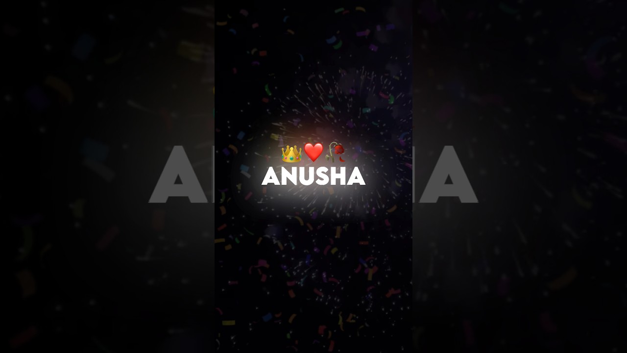 happy birthday anusha name birthday wishes video #ytshorts #yt #ytshortsindia