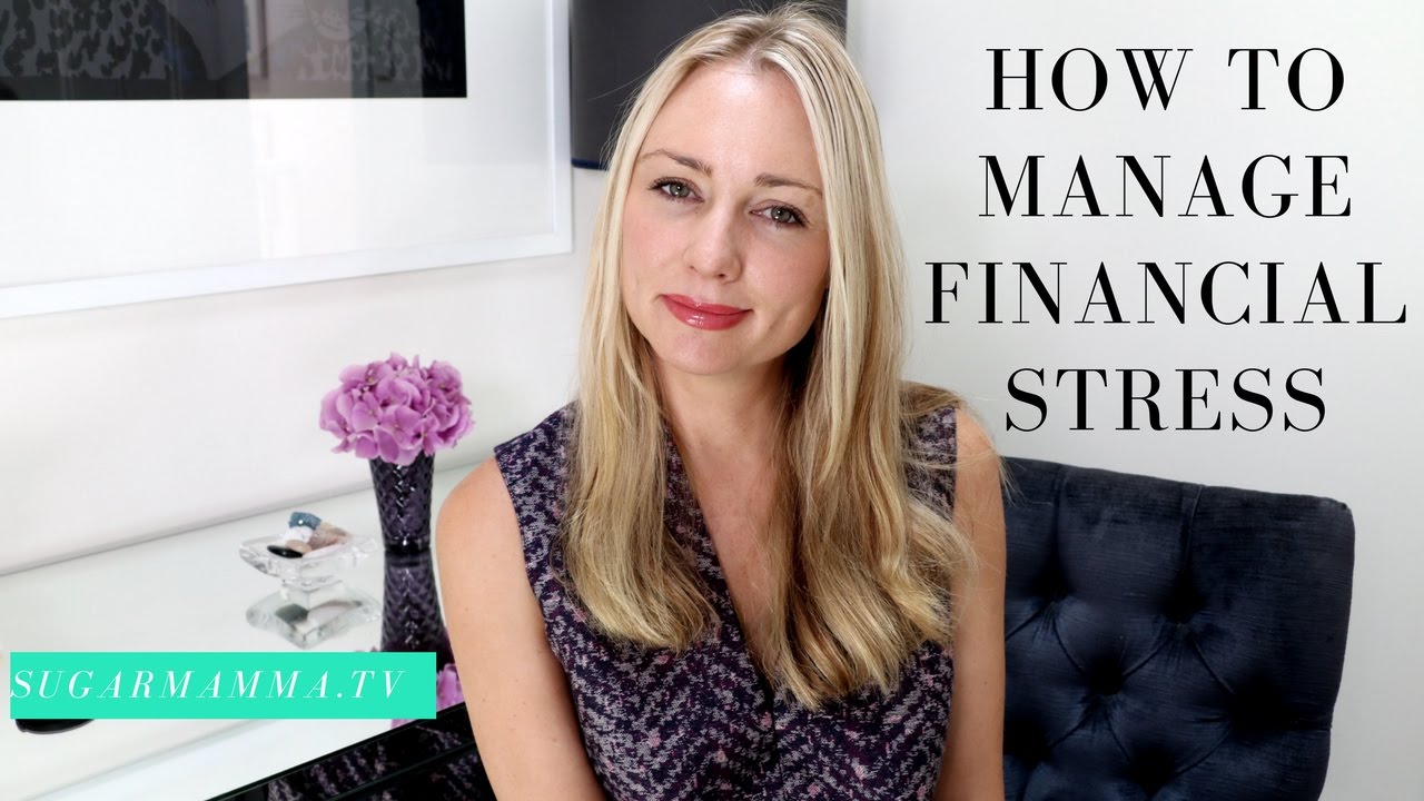 How to manage financial stress - easy steps to follow! || SugarMamma.TV