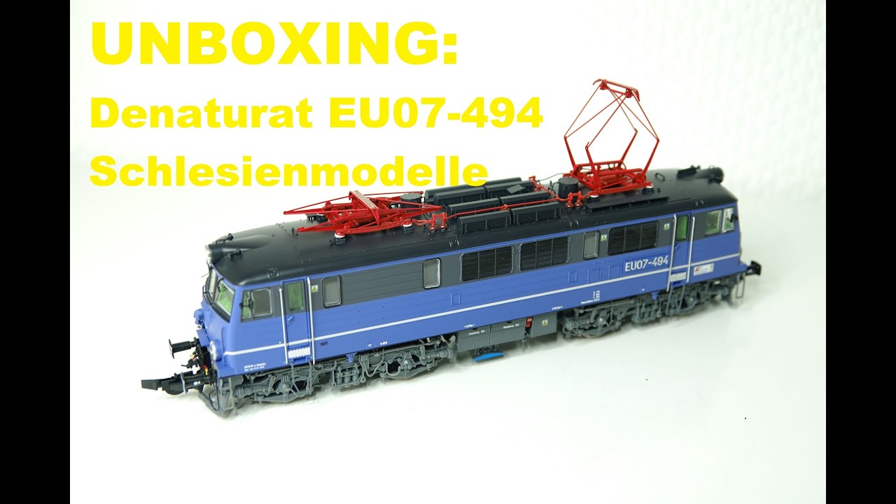 UNBOXING: Denaturat EU07 494 Schlesienmodelle