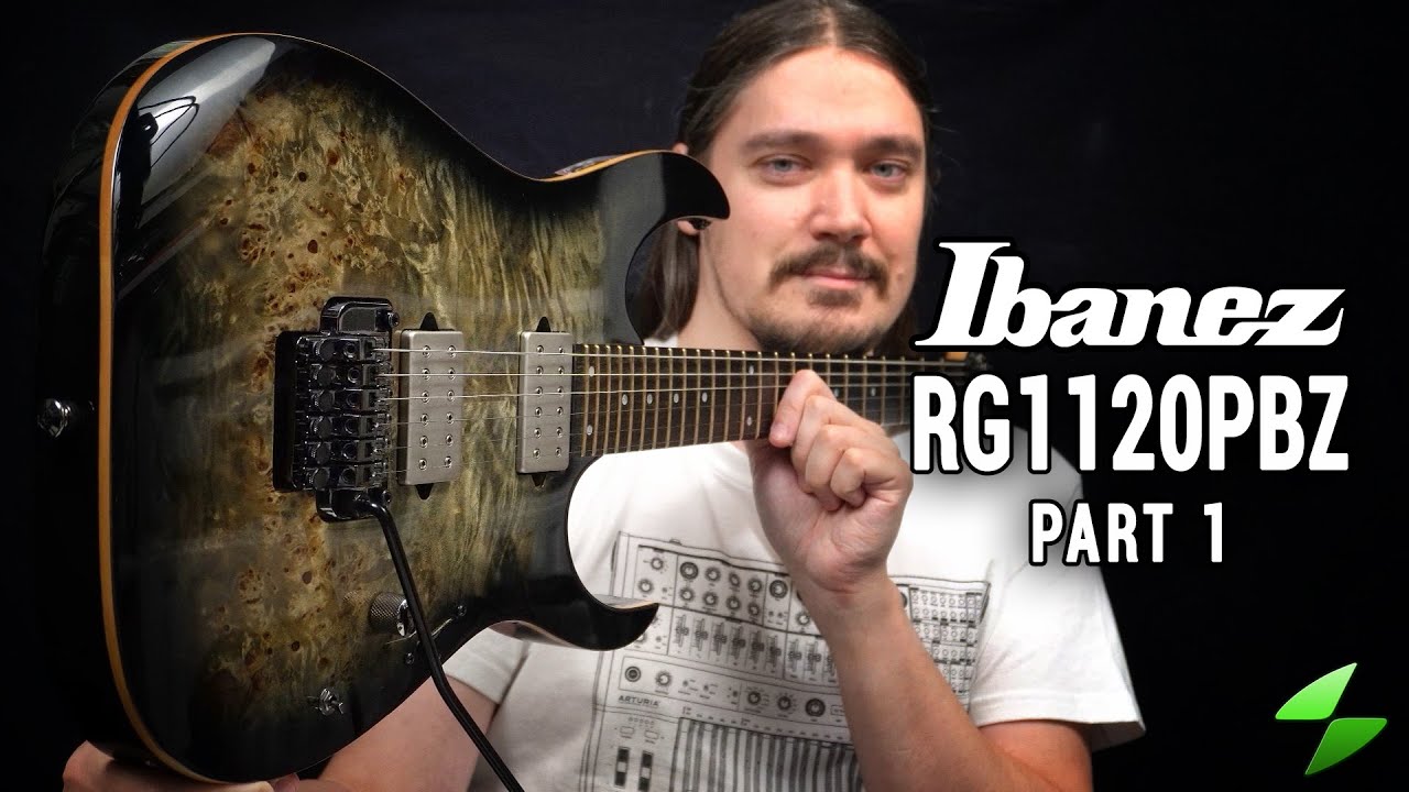 Ibanez RG1120PBZ — Подробный обзор, часть 1