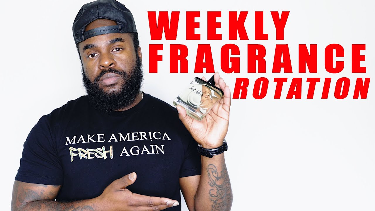 Weekly Fragrance Rotation | Top 7 Quarantine & Chill
